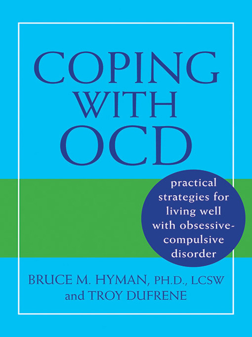 Title details for Coping with OCD by Bruce M. Hyman - Wait list